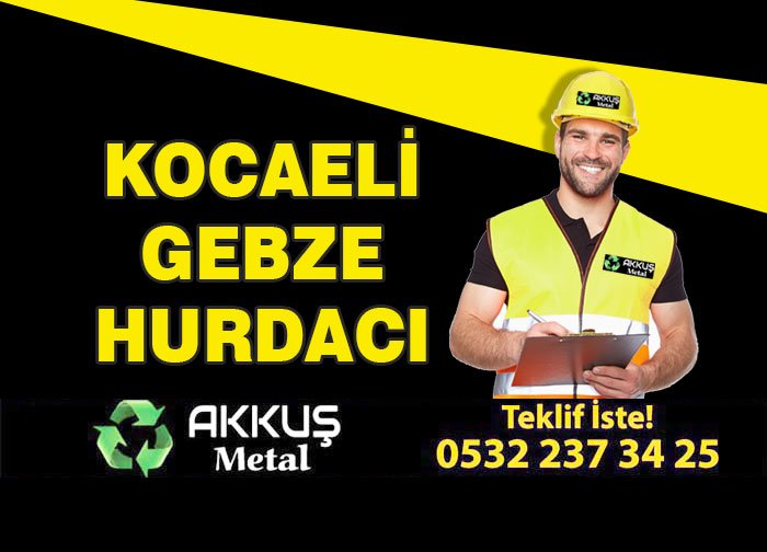 Kocaeli Gebze Hurdacı Alımı